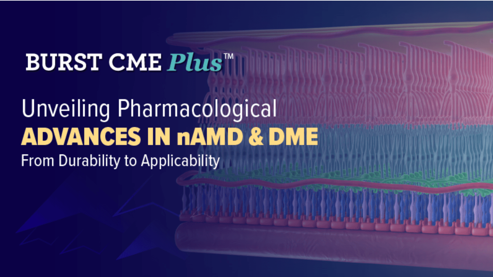 burst-cme-plus-unveiling-pharmacological-advances-in-namd-dme-from-durability-to-applicability